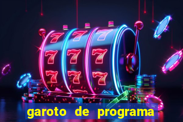 garoto de programa zona leste